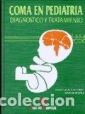 B&uuml;cher: COMA EN PEDIATRIA DIAGNOSTICO Y TRATAMIENTO - CASADO, J.
