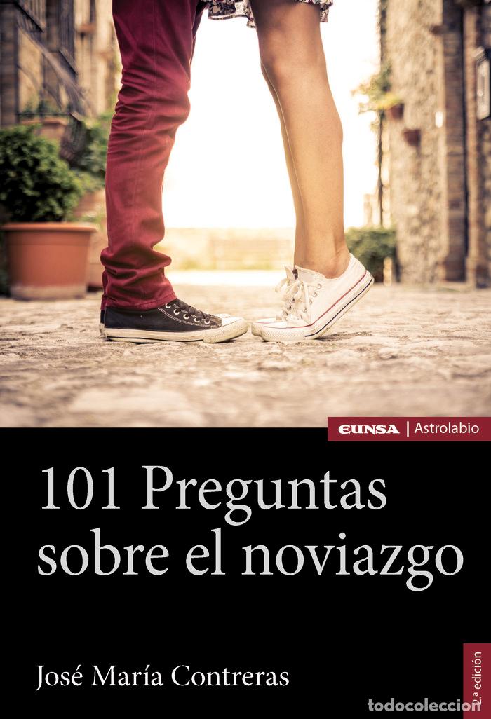 Livres: 101 PREGUNTAS SOBRE EL NOVIAZGO - CONTRERAS LUZON, JOSE MARIA