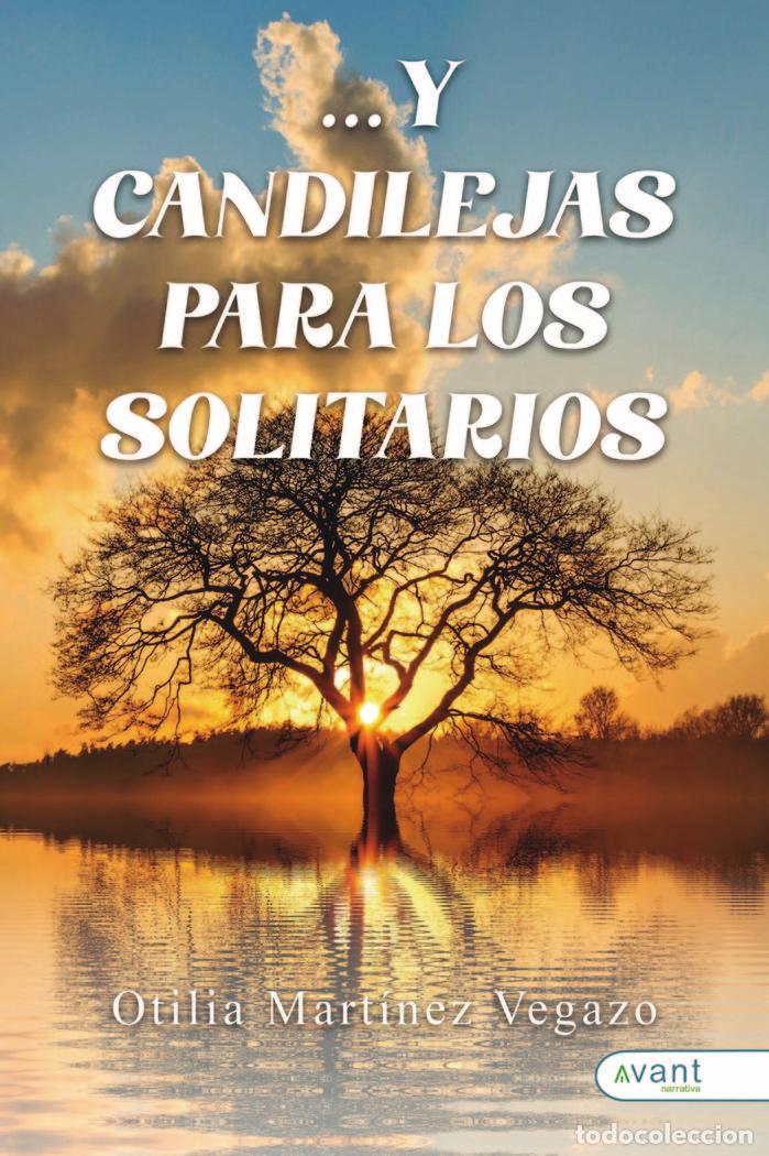 Livres: Y CANDILEJAS PARA LOS SOLITARIOS - MARTINEZ VEGAZO, OTILIA