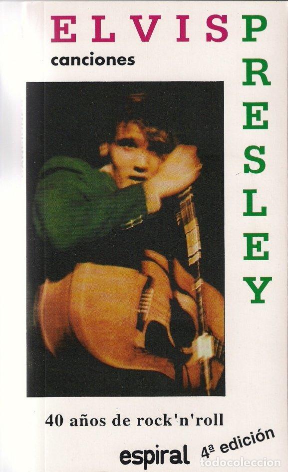 Libros: CANCIONES DE ELVIS PRESLEY - PRESLEY, ELVIS