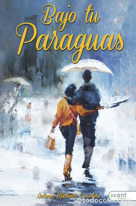 B&uuml;cher: BAJO TU PARAGUAS - MARTINEZ CARRETERO, TO&Ntilde;I