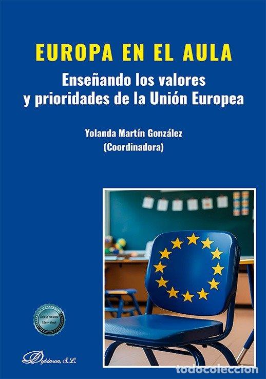 B&uuml;cher: EUROPA EN EL AULA ENSE&Ntilde;ANDO LOS VALORES Y PRIORIDADES DE LA - MARTIN GONZALEZ, YOLANDA