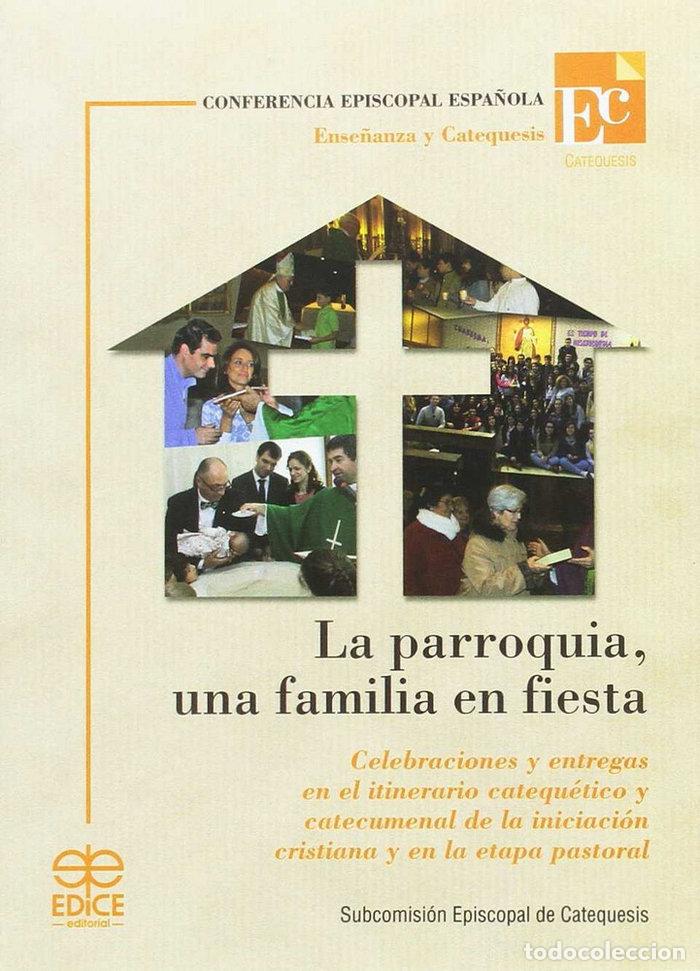 Libri: PARROQUIA UNA FAMILIA EN FIESTA, LA - CEE