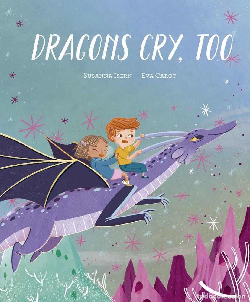B&uuml;cher: DRAGONS CRY TOO - CAROT, EVA