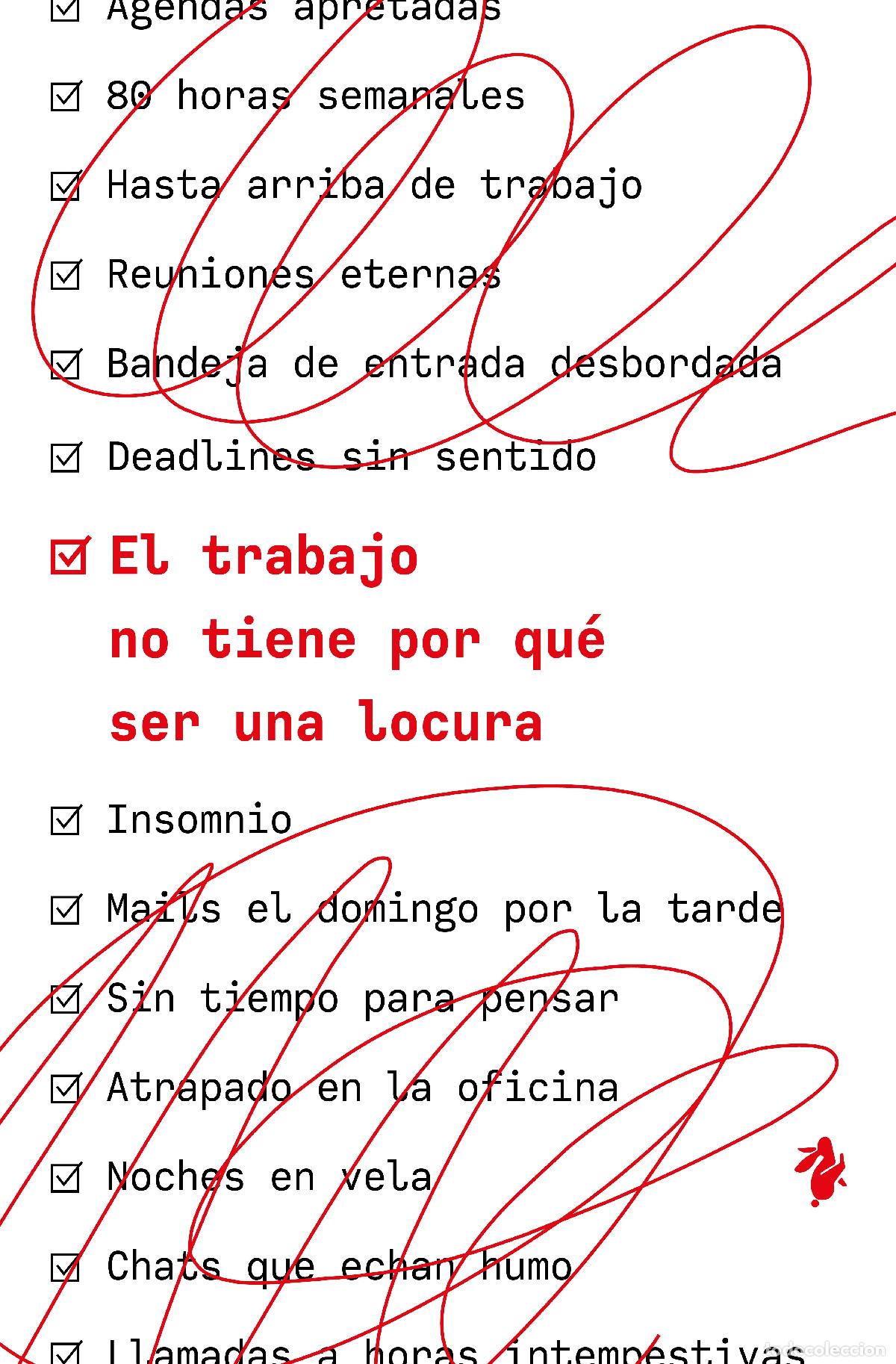 Libri: EL TRABAJO NO TIENE POR QUE SER UNA LOCURA - Fried, Jason