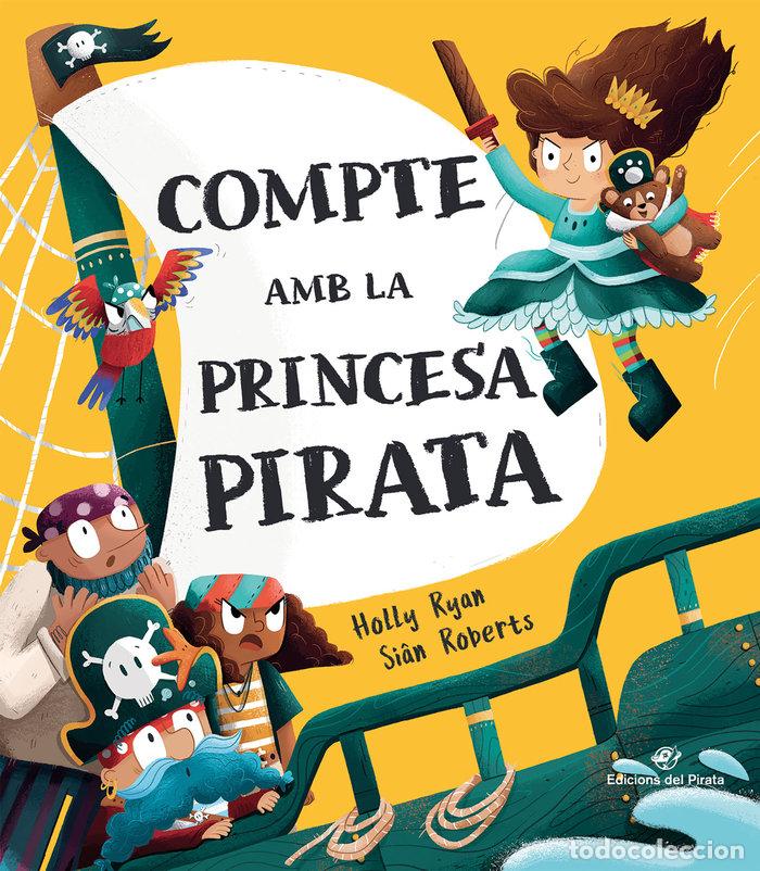 Libri: COMPTE AMB LA PRINCESA PIRATA - RYAN, HOLLY