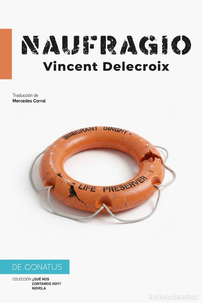 Libros: NAUFRAGIO - DELACROIX, VINCENT