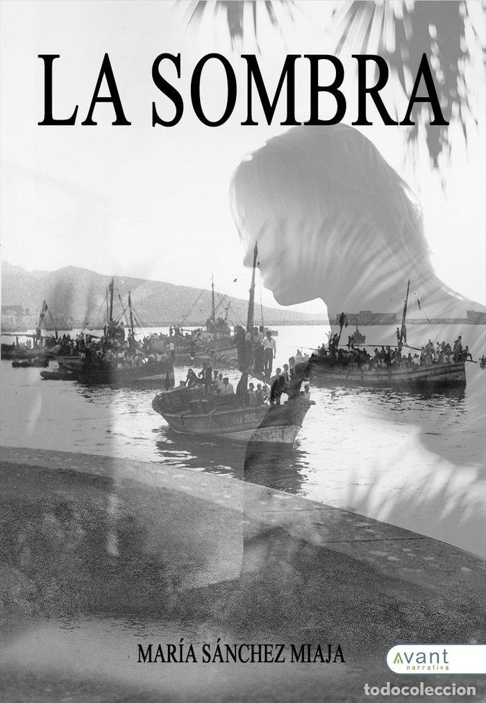 Libros: LA SOMBRA - SANCHEZ MIAJA, MARIA
