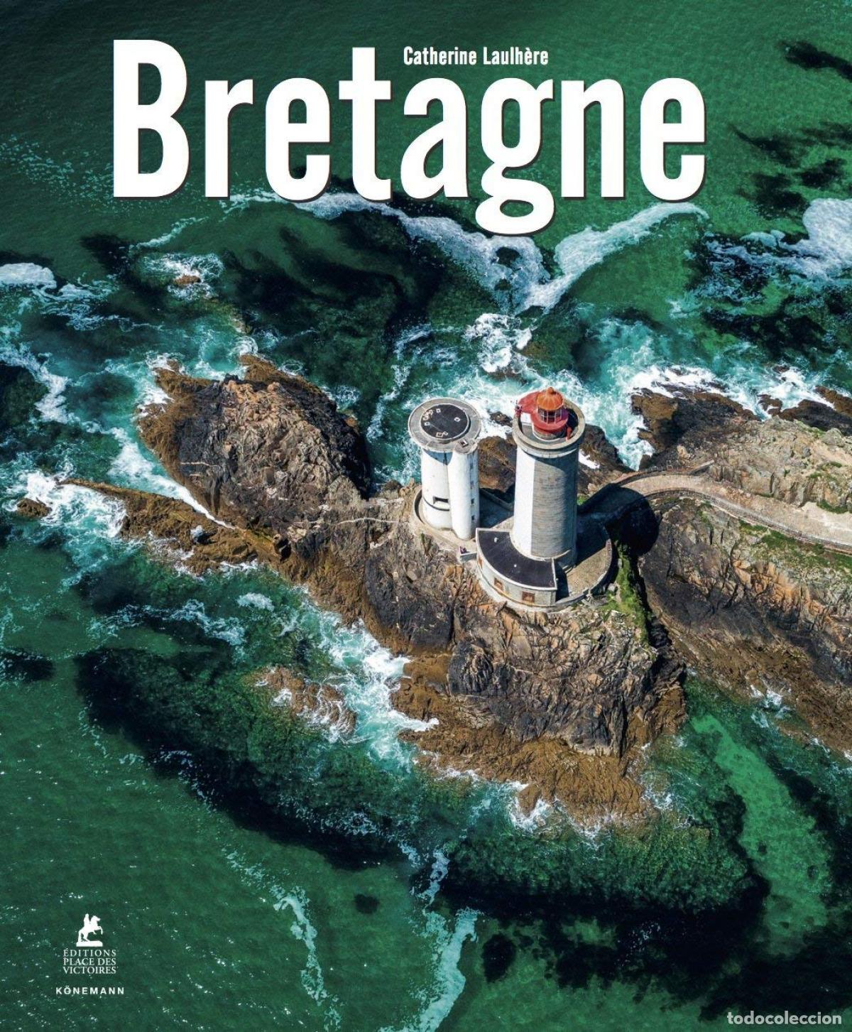 Libros: BRETAGNE - CATHERINE LAULHERE