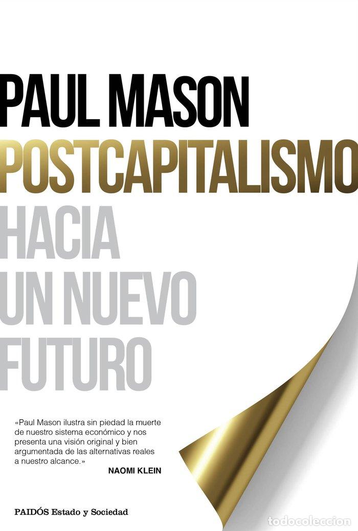 Libros: POSTCAPITALISMO - MASON, PAUL