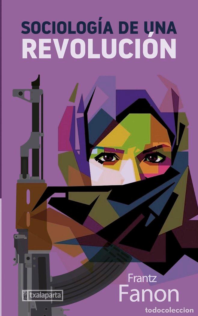Libros: SOCIOLOGIA DE UNA REVOLUCION - FANON, FRANTZ