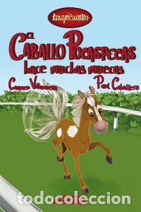 Libros: CABALLO POCASPECAS HACE MUCHAS MUECAS,EL - VILLANUEVA RIVERO, CARMEN