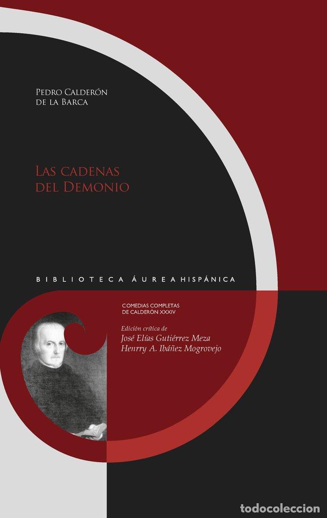 Libros: LAS CADENAS DEL DEMONIO - CALDERON DE LA BARCA, PEDRO