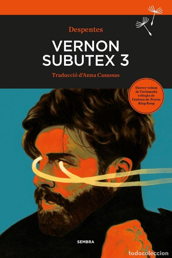 Libros: VERNON SUBUTEX 3 - VIRGINIE DESPENTES