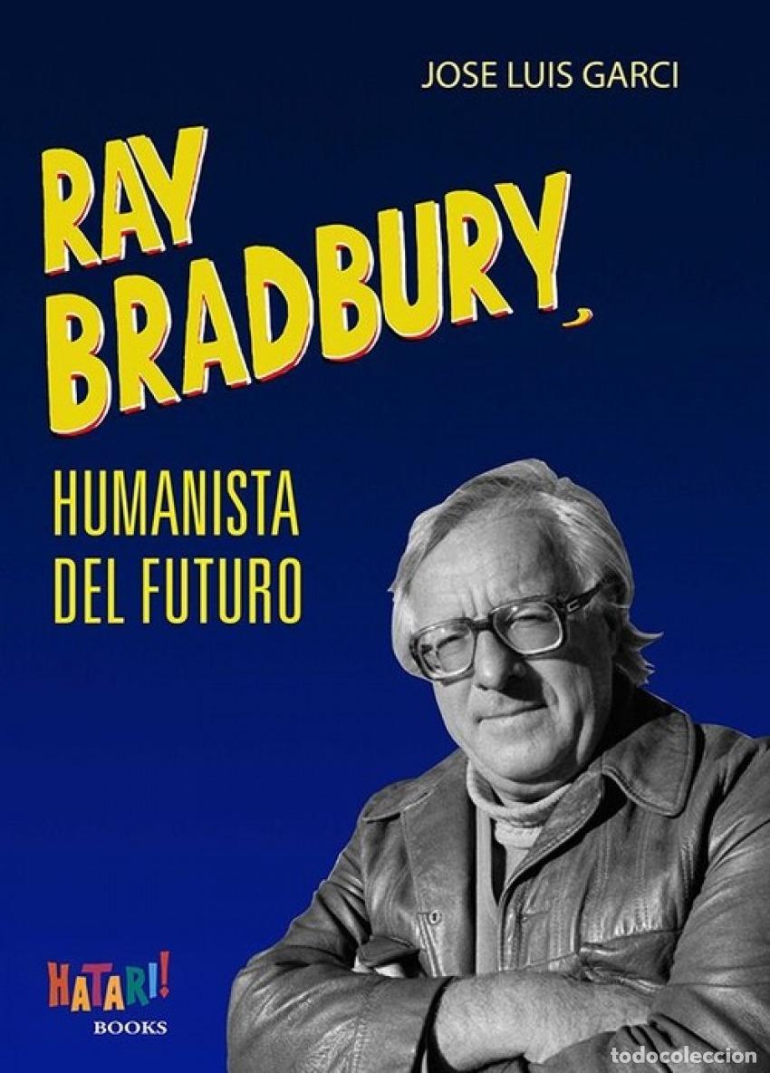 Libros: RAY BRADBURY - Garci, Jos&eacute; Luis
