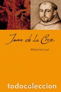 Libros: JUAN DE LA CRUZ. (EH) - MCGREAL W