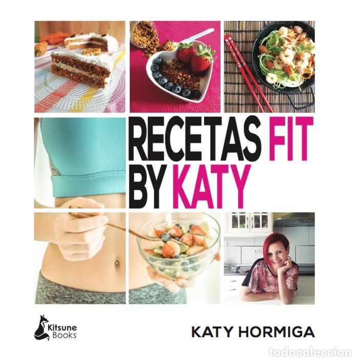 B&uuml;cher: RECETAS FIT BY KATY - HORMIGA, KATY