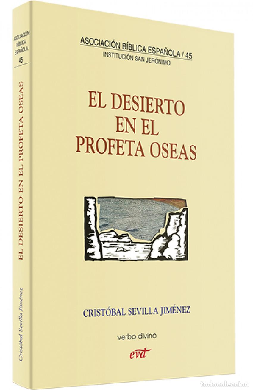 B&uuml;cher: DESIERTO EN PROFETA OSEAS.(ASOCIACION BIBLICA ESPA&Ntilde;OLA) - Sevilla Jimenez, Cristobal