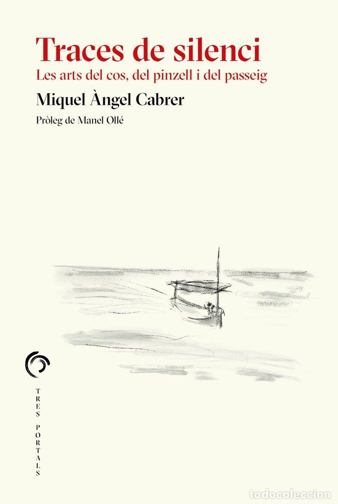 Libri: TRACES DE SILENCI - CABRER, MIGUEL ANGEL