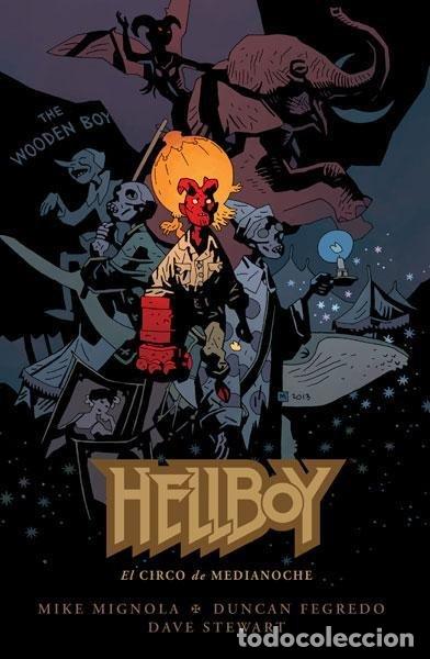 Libri: HELLBOY 18 EL CIRCO DE MEDIANOCHE - MIGNOLA, MIKE