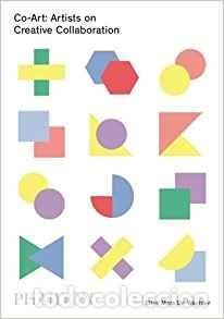 Libros: CO ART ARTISTS ON CREATIVE COLLABORATION - DE WACHTER, ELLEN MARA