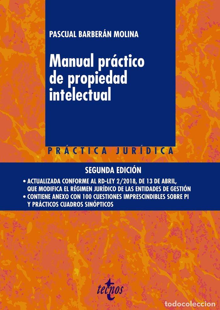 B&uuml;cher: MANUAL PRACTICO DE PROPIEDAD INTELECTUAL 2&ordf;ED - BARBERAN MOLINA, PASCUAL JORGE