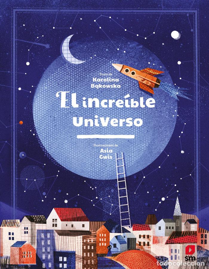 B&uuml;cher: INCREIBLE UNIVERSO,EL - BAKOWSKA, KAROLINA