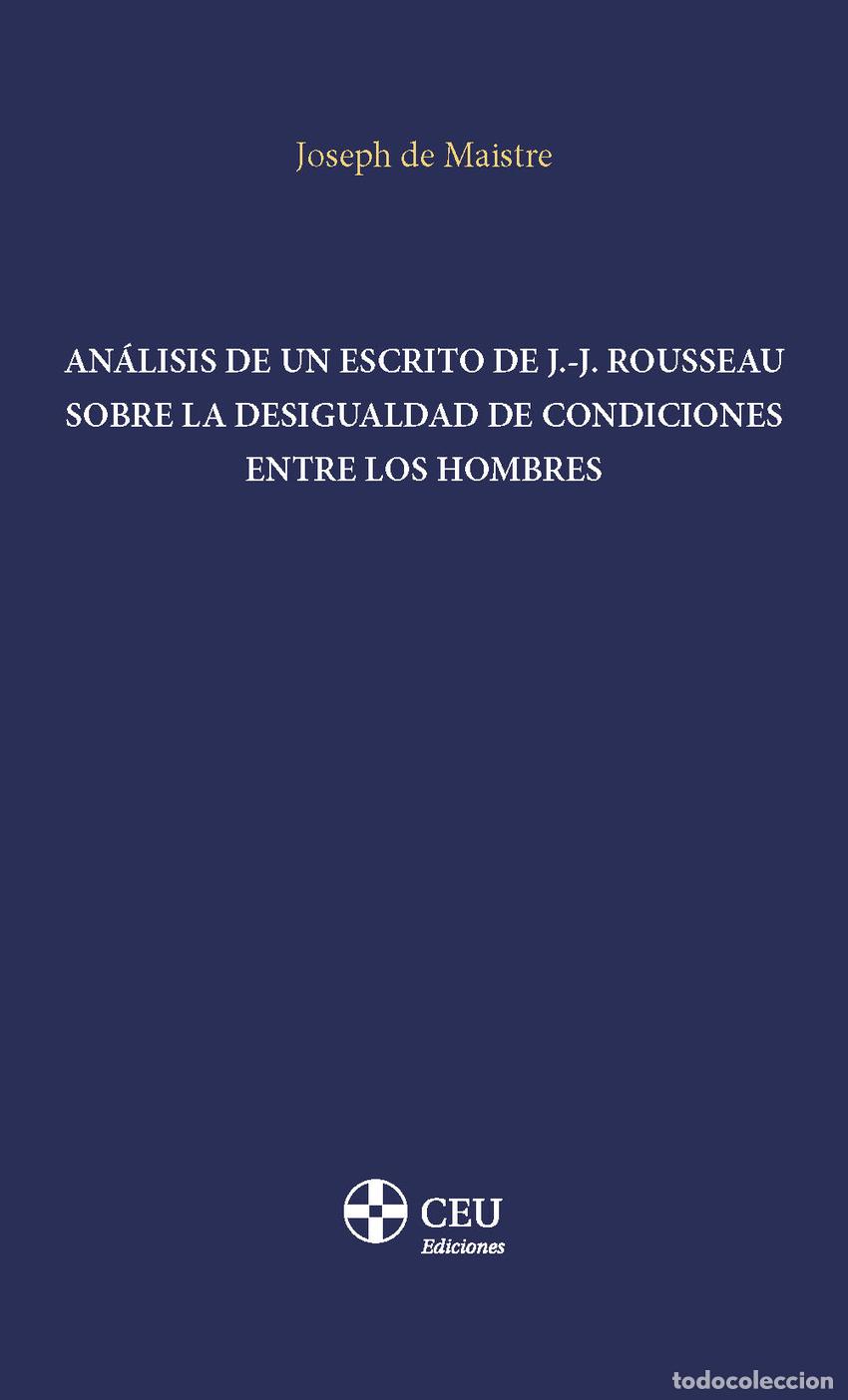 Libros: AN&Aacute;LISIS DE UN ESCRITO DE J.-J. ROUSSEAU SOBRE LA DESIGUALDAD DE CONDICIONES ENTRE LOS HOMBRES - Mai