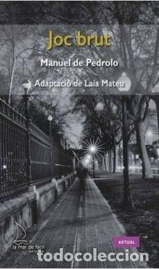 Libri: JOC BRUT - DE PEDROLO, MANUEL