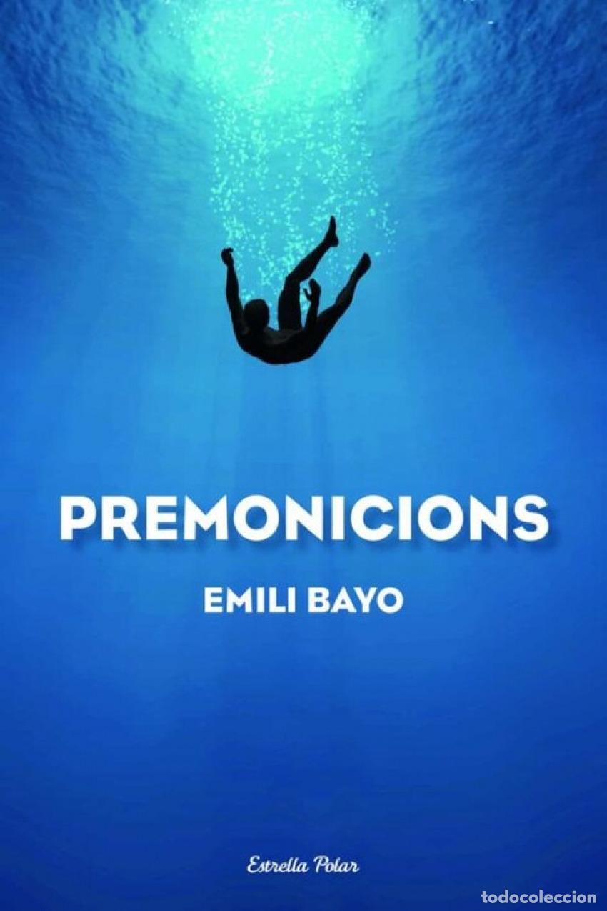 Libri: PREMONICIONS - BAYO, EMILI