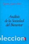 Libri: ANALISIS DE LA SOCIEDAD DEL BIENESTAR - GARCIA CALVO, AGUSTIN