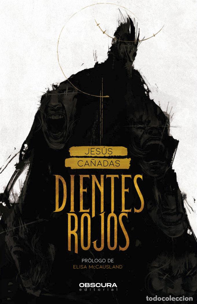 Libri: DIENTES ROJOS - CA&Ntilde;ADAS, JESUS