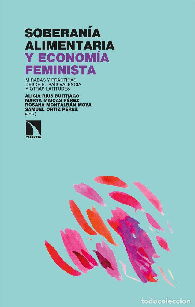 Libri: SOBERANIA ALIMENTARIA Y ECONOMIA FEMINISTA - AA.VV