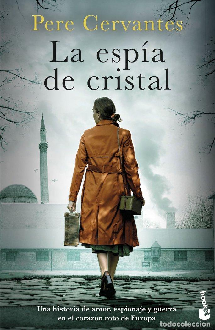 Livres: LA ESPIA DE CRISTAL - PERE CERVANTES