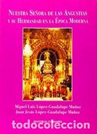 Livres: NUESTRA SE&Ntilde;ORA DE LAS ANGUSTIAS - .