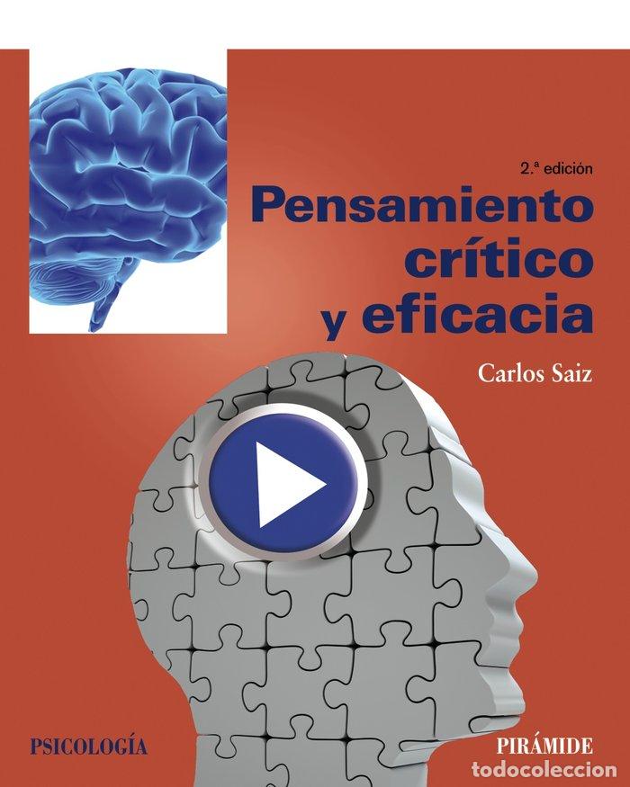 books: PENSAMIENTO CRITICO Y EFICACIA - SAIZ SANCHEZ, CARLOS