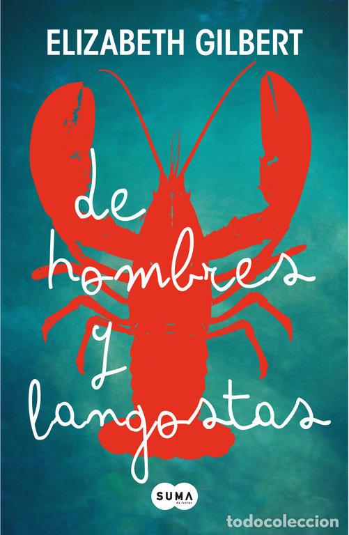 books: DE HOMBRES Y LANGOSTAS - GILBERT, ELIZABETH