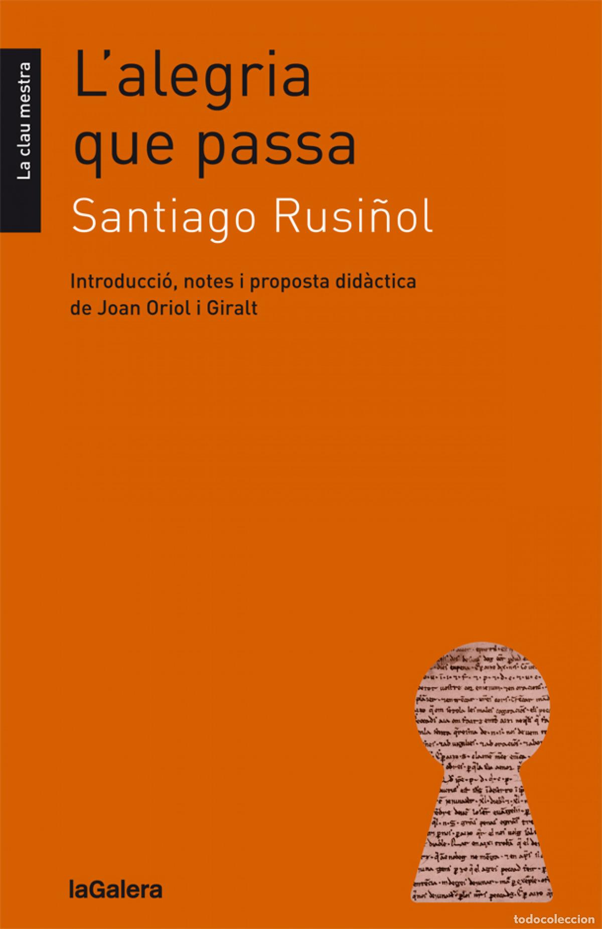 B&uuml;cher: L&acute;ALEGRIA QUE PASSA - Rusi&ntilde;ol, Santiago