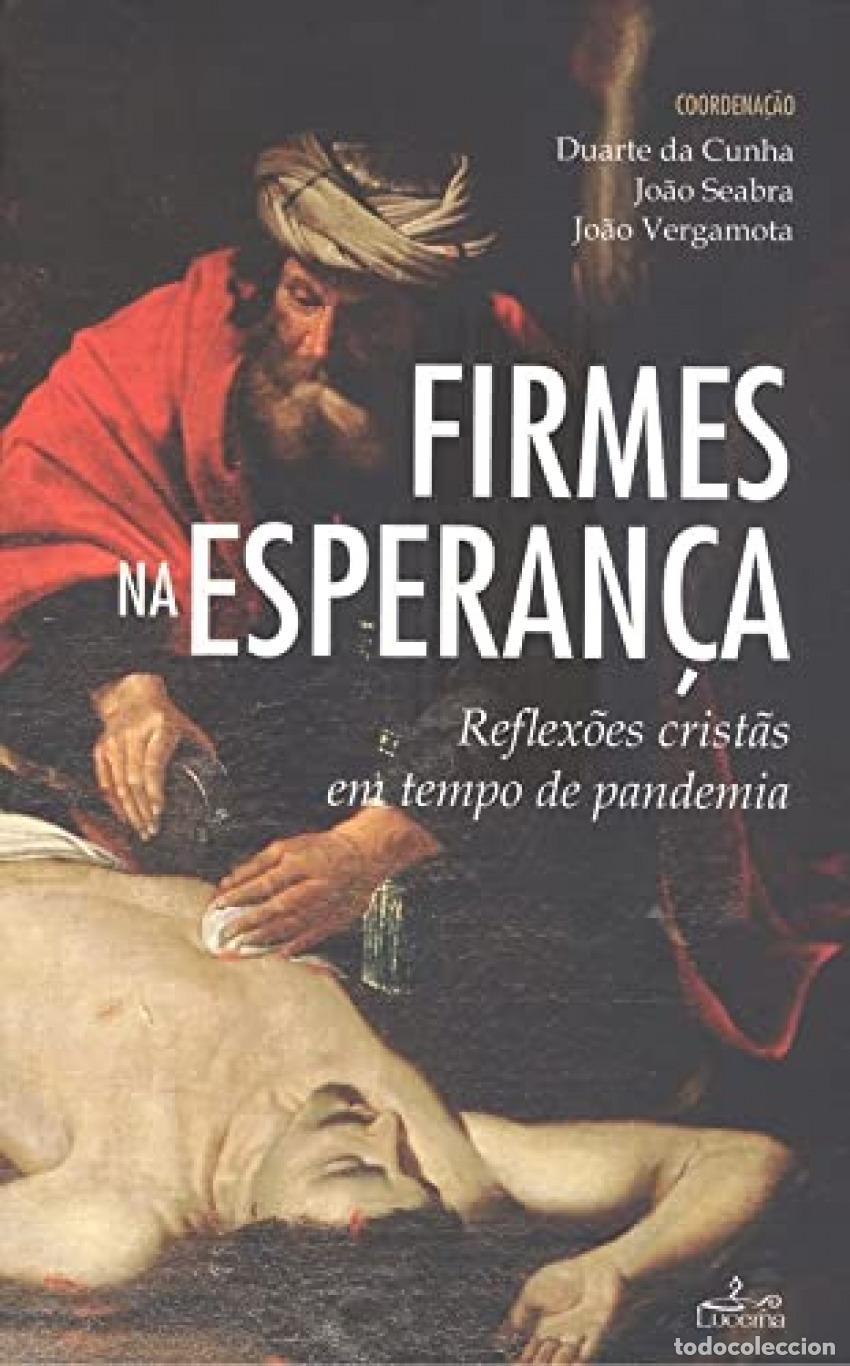 books: FIRMES NA ESPERAN&Ccedil;A - Da Cunha, Duarte