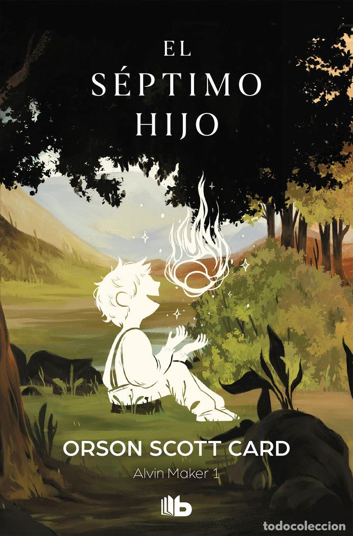 books: EL SEPTIMO HIJO (SAGA DE ALVIN MAKER [EL HACEDOR] 1) - CARD, ORSON SCOTT