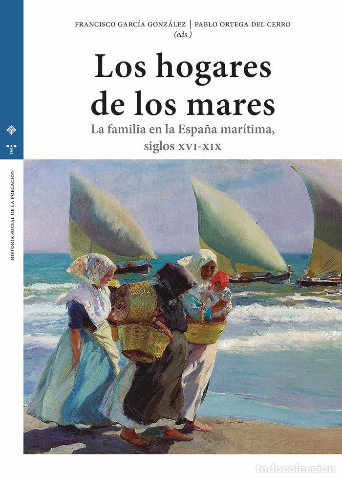 books: LOS HOGARES DE LOS MARES - GARCIA GONZALEZ, FRANCISCO