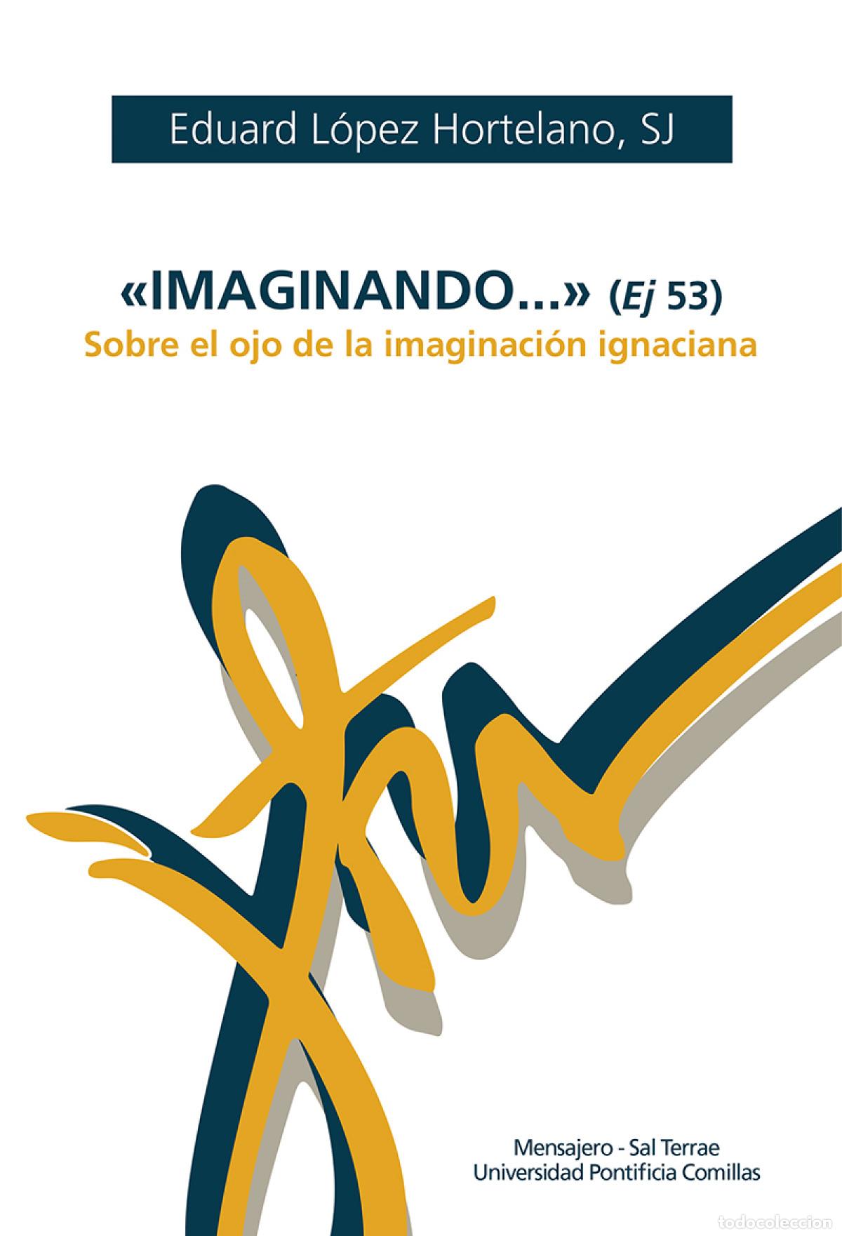 books: &rdquo;IMAGINANDO...&rdquo; (EJ. 53) - L&oacute;pez Hortelano, Eduard