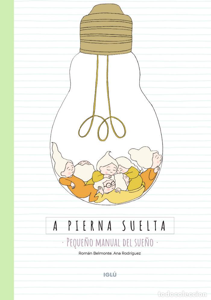 books: A PIERNA SUELTA - BELMONTE ANDUJAR, ROMAN