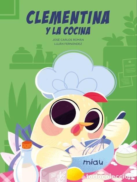 books: CLEMENTINA Y LA COCINA - FERNANDEZ, LUJAN
