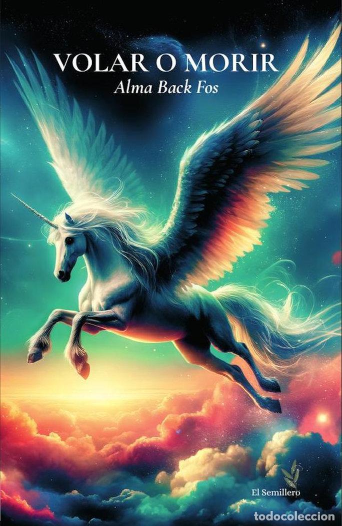 B&uuml;cher: VOLAR O MORIR - BACK FOS, ALMA