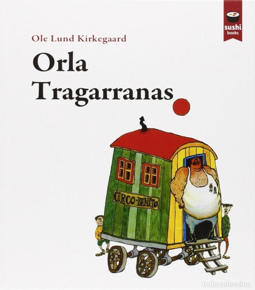 Libros: ORLA TRAGARRANAS - KIRKEGAARD, OLE LUND