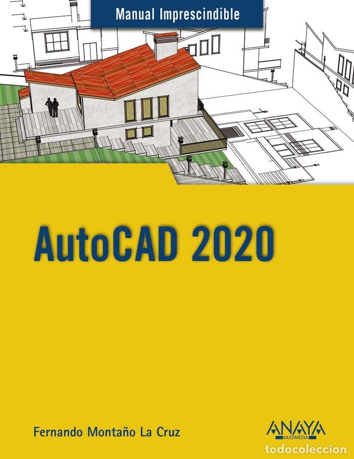 books: AUTOCAD 2020 - MONTA&Ntilde;O LA CRUZ, FERNANDO