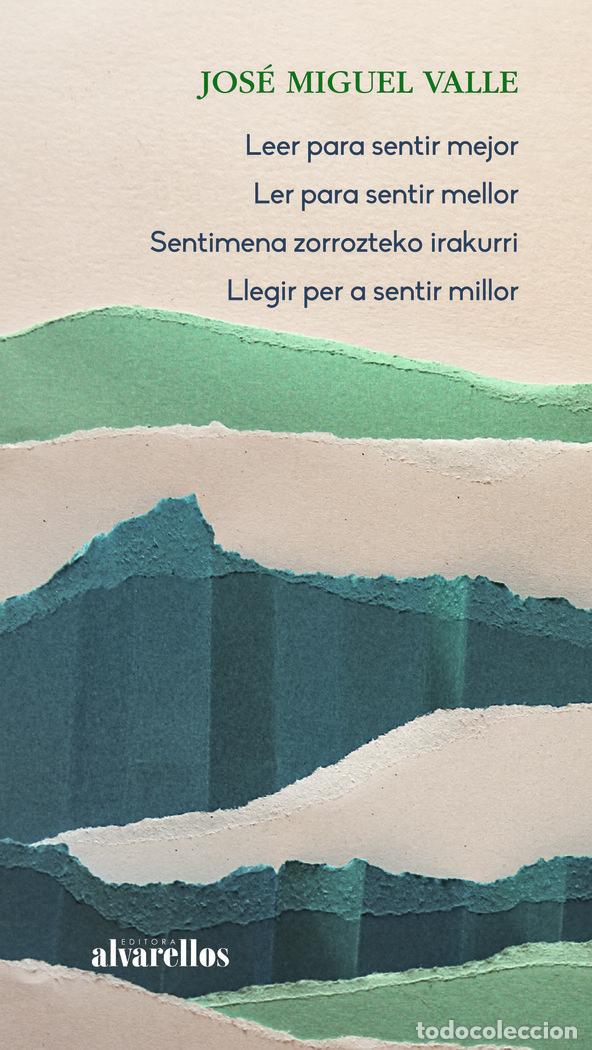 books: LEER PARA SENTIR MEJOR - VALLE, JOSE MIGUEL