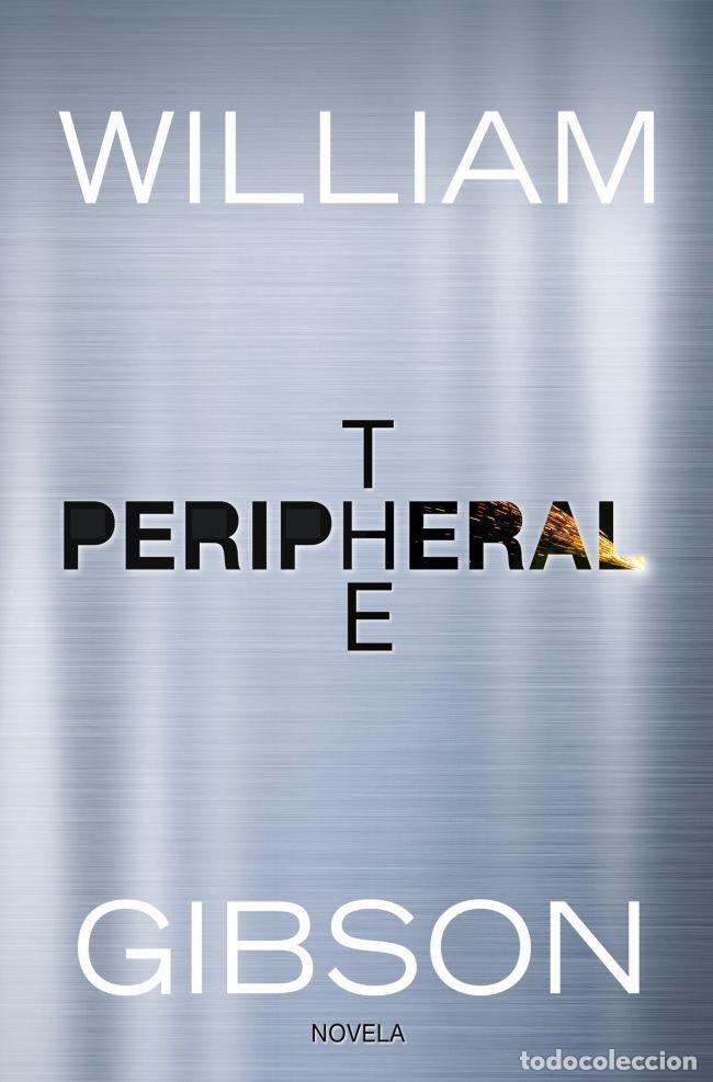 books: PERIPHERAL,THE - GIBSON, WILLIAM