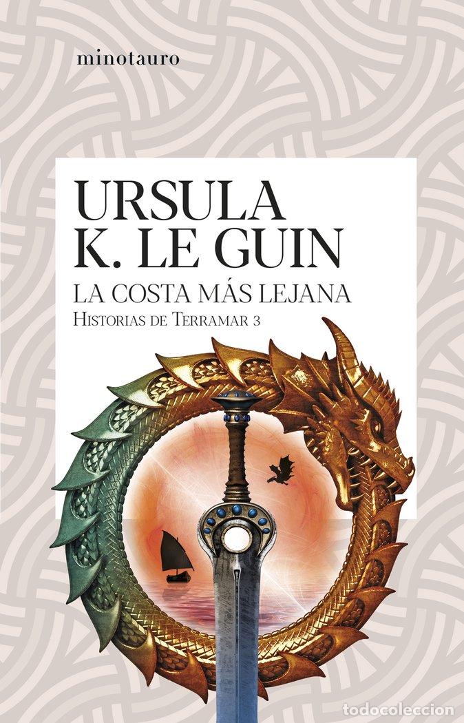 Libros: HISTORIAS DE TERRAMAR III LA COSTA MAS LEJANA - URSULA K. LE GUIN